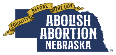 Abolish Abortion Nebraska: Equality Before the Law